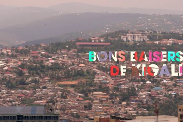 Bons baisers de Kigali